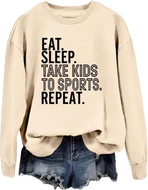 FORHVIPS Women's Eat Sleep Take Kids To Sports Repeat Letter Print Sweatshirts Funny Mama Shirts Cute Winter Pullover Tops